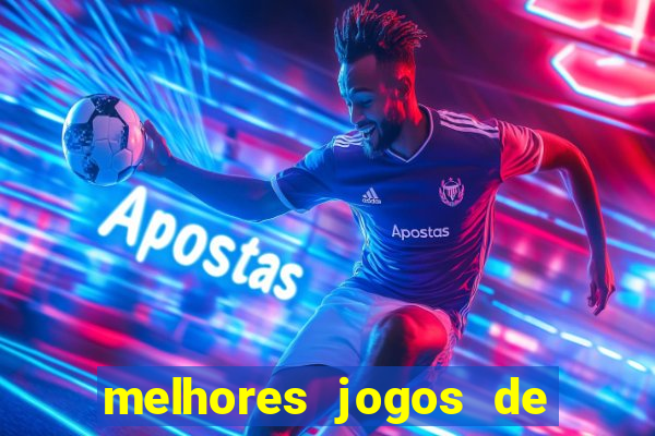 melhores jogos de ganhar dinheiro de verdade